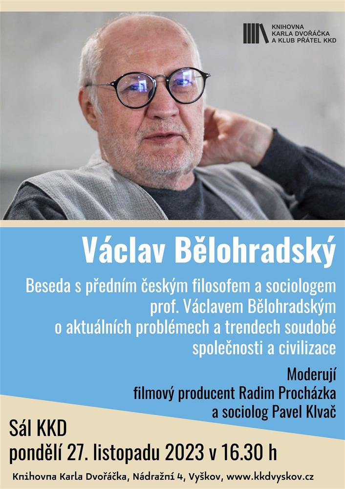 Beseda s filosofem Václavem Bělohradským