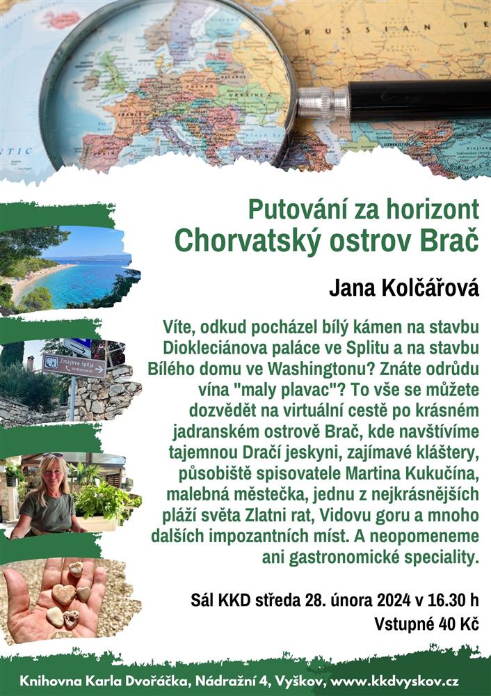 Jana Kolčářová: Chorvatský ostrov Brač