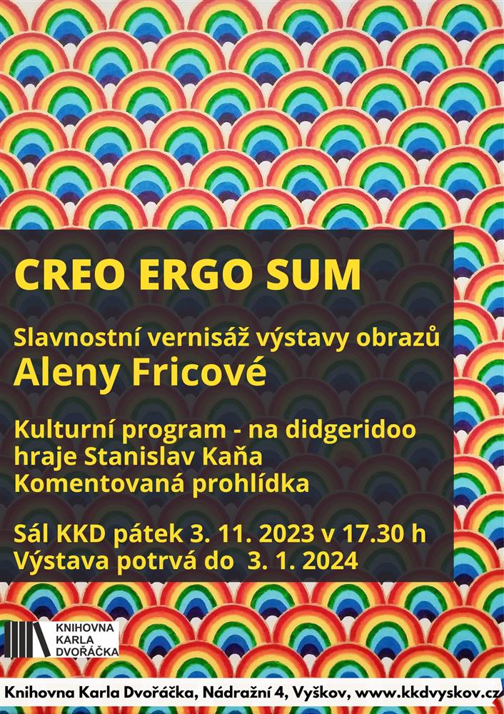 CREO ERGO SUM, vernisáž