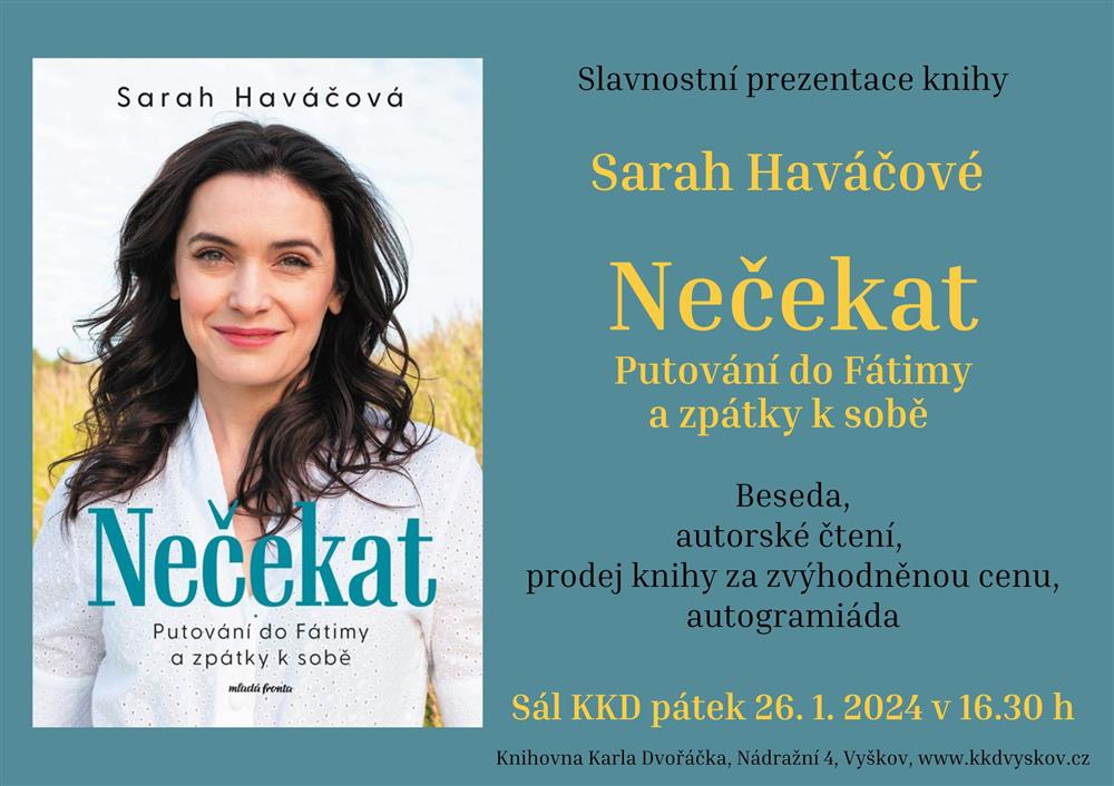 Sarah Haváčová: Nečekat - Putování do Fátimy a zpátky k sobě
