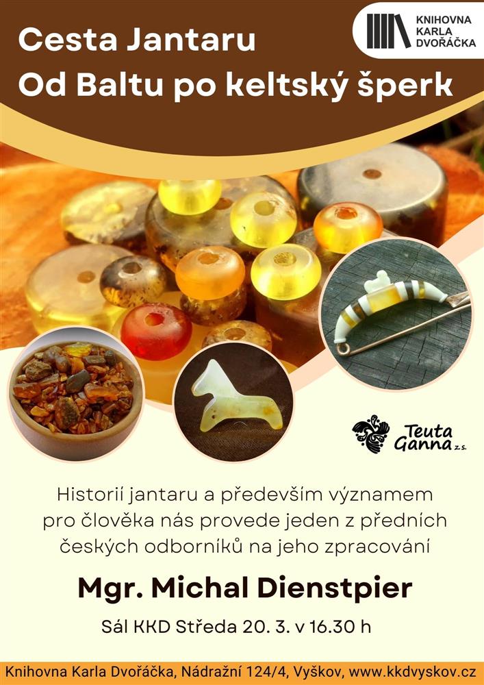Cesta Jantaru - Od Baltu po keltský šperk