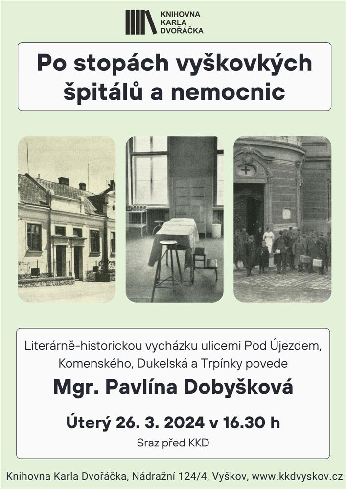 Po stopách vyškovských nemocnic a špitálů I