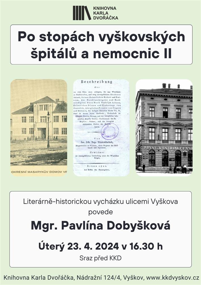 Po stopách vyškovských nemocnic a špitálů II