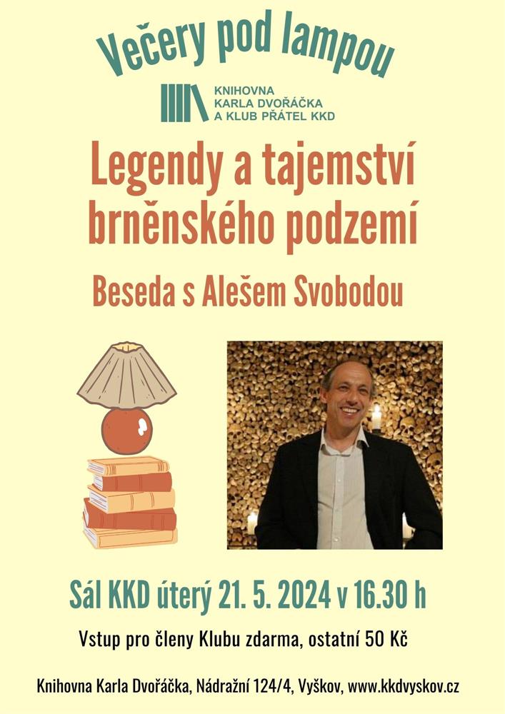 Večery pod lampou: Legendy a tajemství brněnského podzemí
