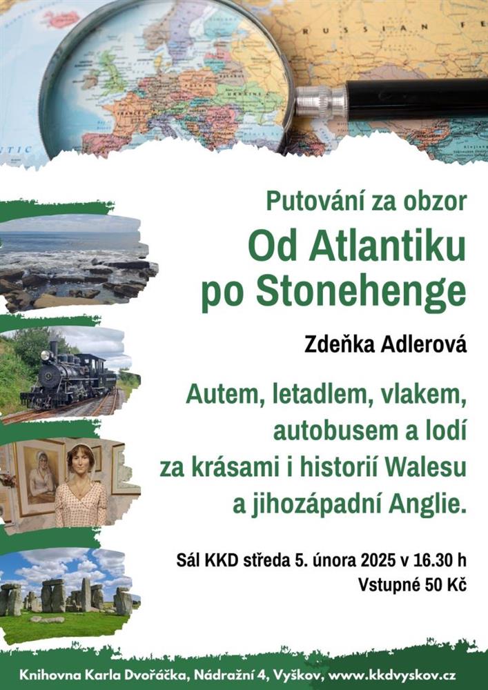 Putování za obzor. Zdeňka Adlerová: Od Atlantiku po Stonehenge