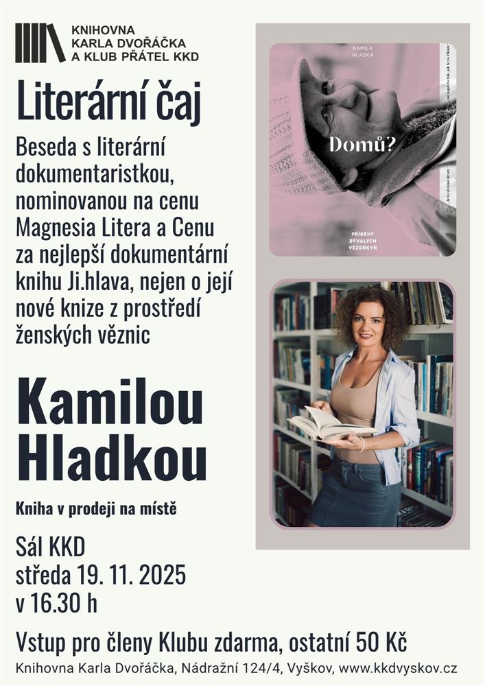 Literární čaj s literární dokumentaristkou Kamilou Hladkou