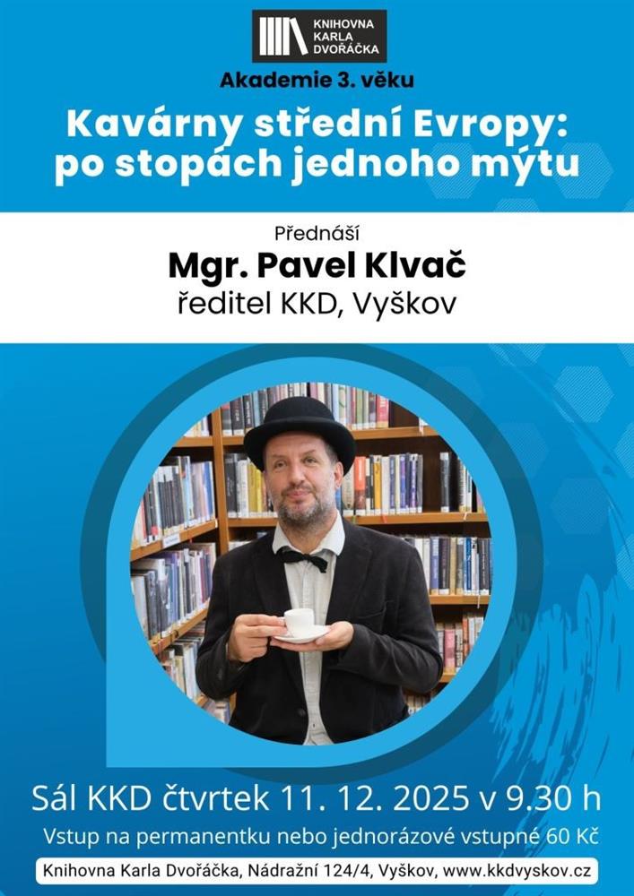Akademie 3. věku - Kavárny střední Evropy: po stopách jednoho mýtu