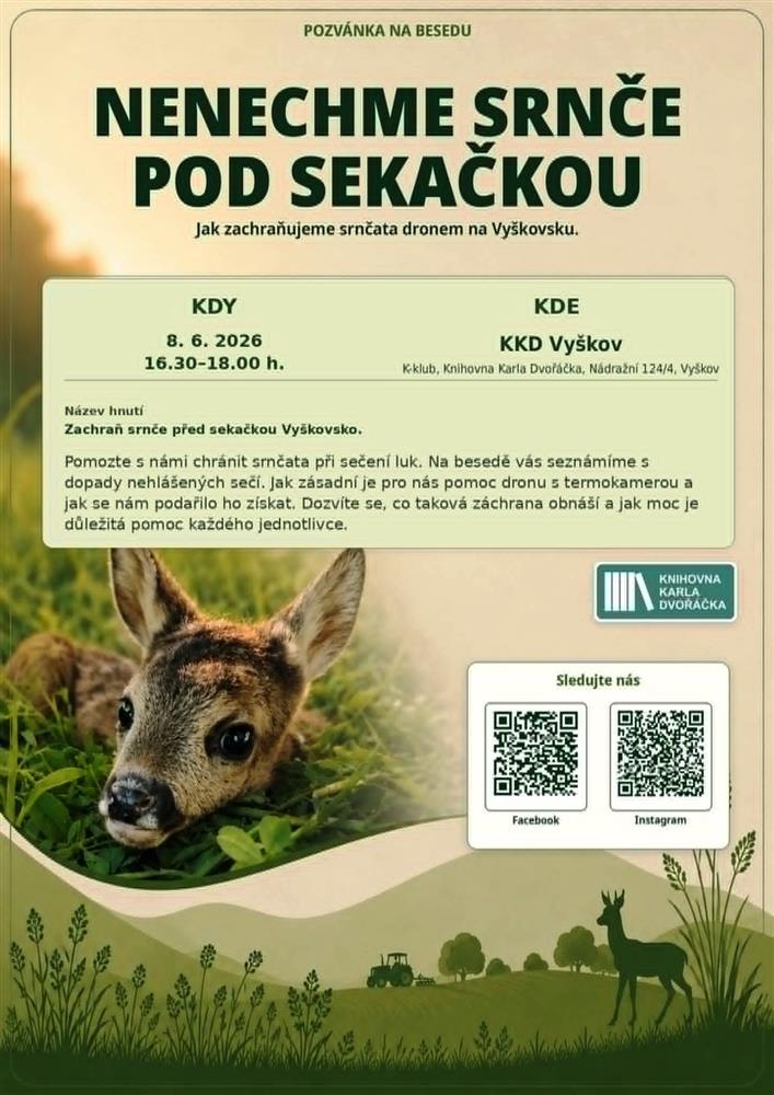Nenechme srnče pod sekačkou