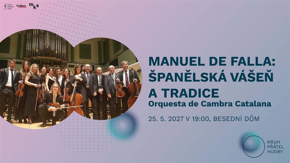 Manuel de Falla: Španělská vášeň a tradice (KPH)